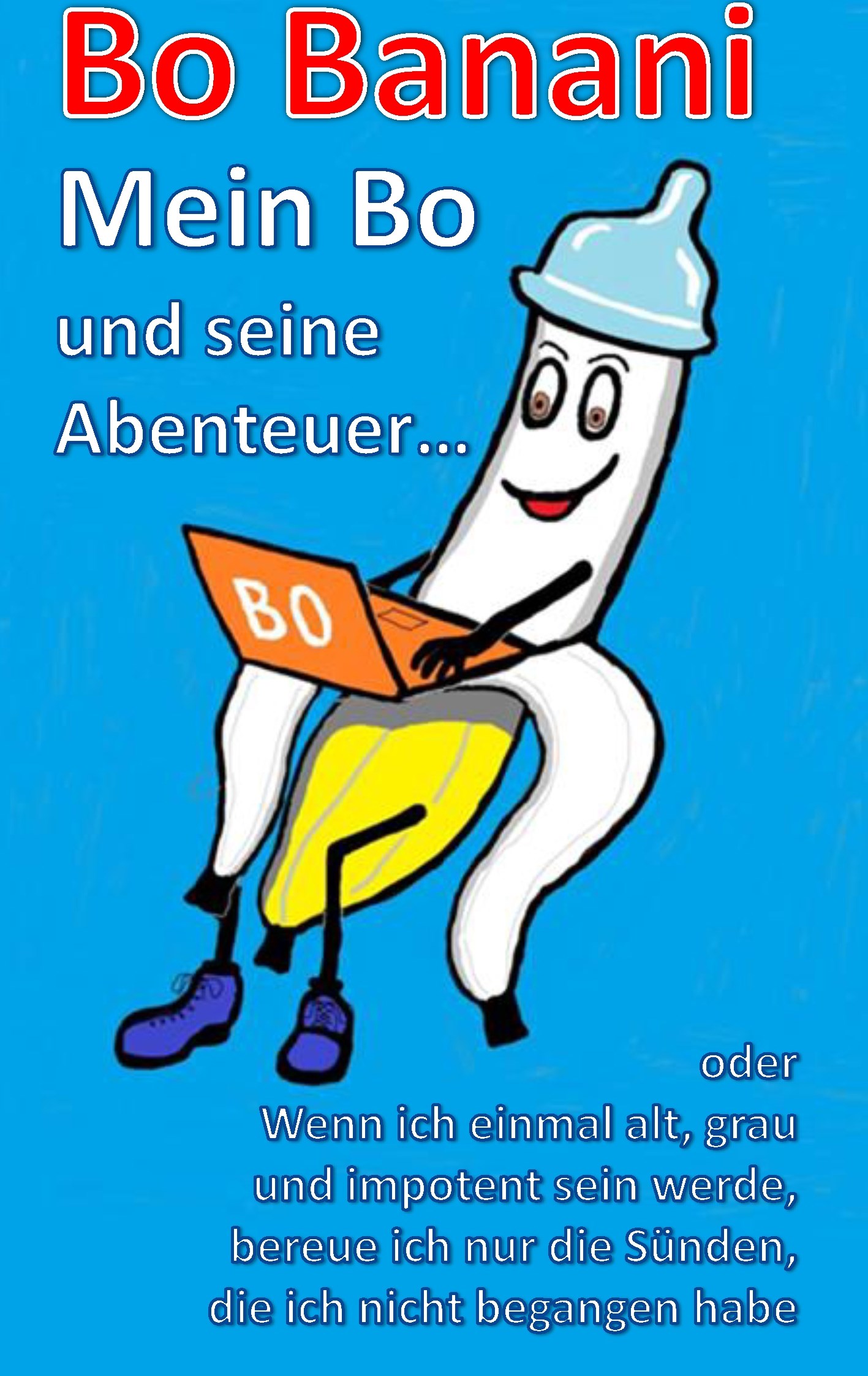 Bo Banani - Mein Bo und seine Abenteuer