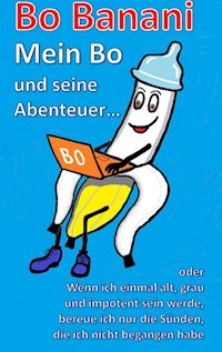 Bo Banani - Mein Bo und seine Abenteuer - Bo Banani - ebook