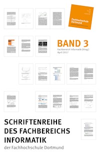 Schriftenreihe des Fachbereichs Informatik der Fachhochschule Dortmund - Fachbereich Informatik (Hrsg.) - ebook