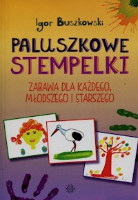 Paluszkowe stempelki - Buszkowski Igor - książka