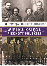 Wielka Księga Piechoty Polskiej t. 39 50 dywizja piechoty -  - książka