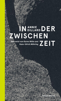 In der Zwischenzeit - Annie Dillard - ebook