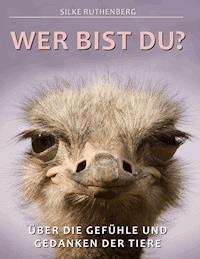 Wer bist Du? - Silke Ruthenberg - ebook