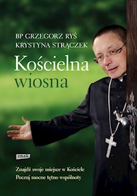 Kościelna wiosna - Ryś Grzegorz, Strączek Krystyna - książka