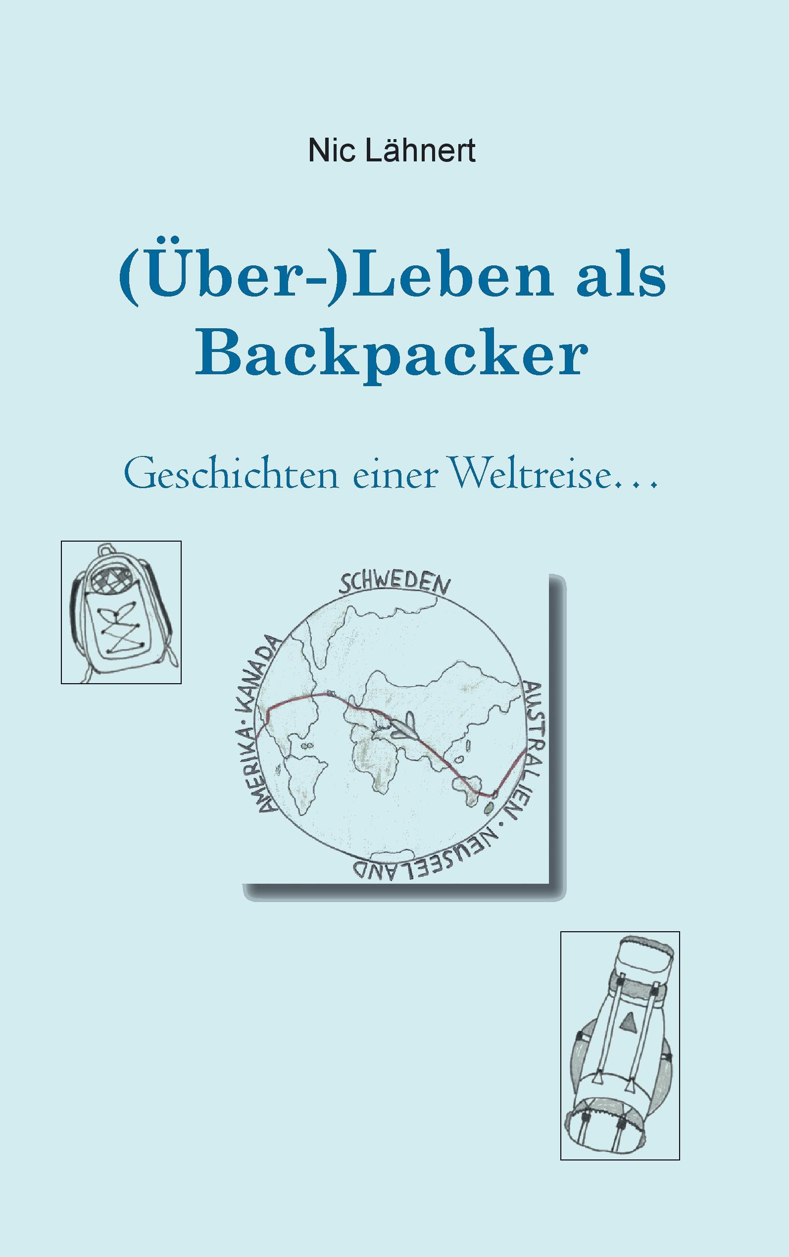 (Über-)Leben als Backpacker