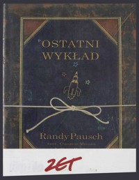 Ostatni wykład - Randy Pausch, Jeffrey Zaslow - ebook