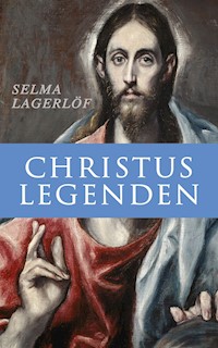 Christus Legenden - Lagerlof Selma - ebook