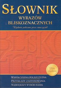 Słownik wyrazow bliskoznacznych - Weronika (oprac. ) Kupiec, Anna Poplawska - książka