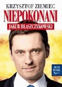 Niepokonani - Jakub Błaszczykowski - Krzysztof Ziemiec - ebook