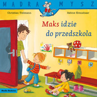 Mądra Mysz. Maks idzie do przedszkola - Christian Tielmann - książka