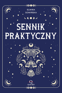 Sennik praktyczny - Sowińska Elwira - ebook + książka