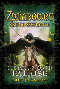 Ucieczka z zamku Falaise. Cykl Zwiadowcy. Księga 16 - John Flanagan - książka