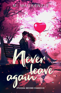 Never leave again - Mackenzie M. - ebook + audiobook