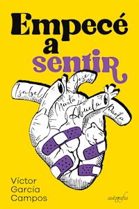 Empecé a sentir - Víctor García Campos - ebook