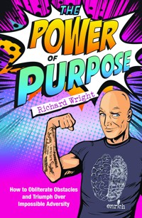 The Power of Purpose - Wright Richard - ebook