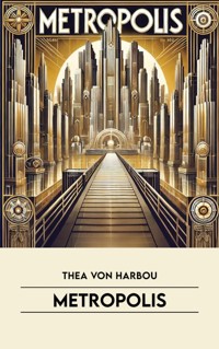 Metropolis - Thea von Harbou - ebook