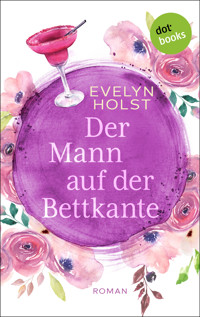 Der Mann auf der Bettkante - Evelyn Holst - ebook