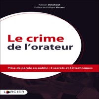 Le crime de l'orateur - Fabian Delahaut - ebook