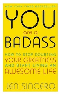 You Are a Badass - Jen Sincero - książka