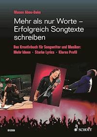 Mehr als nur Worte - Erfolgreich Songtexte schreiben - Masen Abou-Dakn - ebook