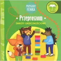 Przepraszam. Przygody Fenka - Dominika Gałka - książka