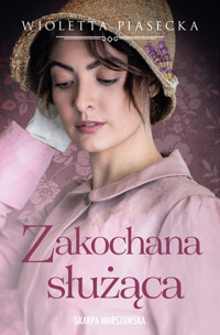 Zakochana służąca - Wioletta Piasecka  - ebook + audiobook + książka