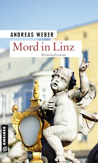 Mord in Linz - Andreas Weber - ebook