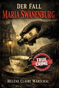 Der Fall Maria Swanenburg - Hélène Claire Maréchal - ebook