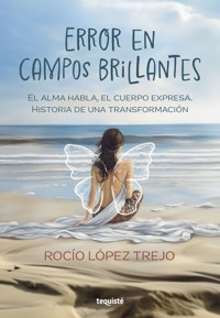 Error en campos brillantes - Rocío López Trejo - ebook