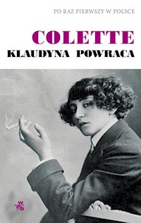 Klaudyna powraca - Colette Sidonie Gabrielle - książka