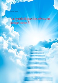 La symbolique des rêves en songe tome 5 - Poyet Karine - ebook