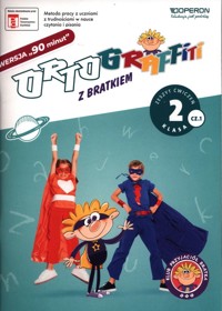 Ortograffiti z Bratkiem Wersja 90 minut Klasa 2 Część 1 - Mańkowska Izabela, Rożyńska Małgorzata - książka