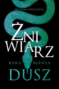 Żniwiarz dusz. Królestwo dusz. Tom 2 - Rena Barron - książka