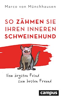 So zähmen Sie Ihren inneren Schweinehund - Marco von Münchhausen - ebook