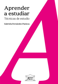 Aprender a estudiar - Gabriela Fernández Panizza - ebook
