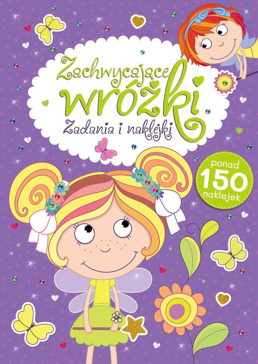 Zachwycające wróżki. Zadania i naklejki - zbiorowa praca - książka