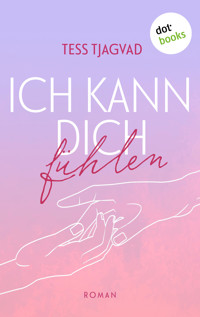 Ich kann dich fühlen - Tess Tjagvad - ebook