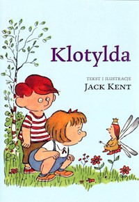Klotylda - Kent Jack - książka