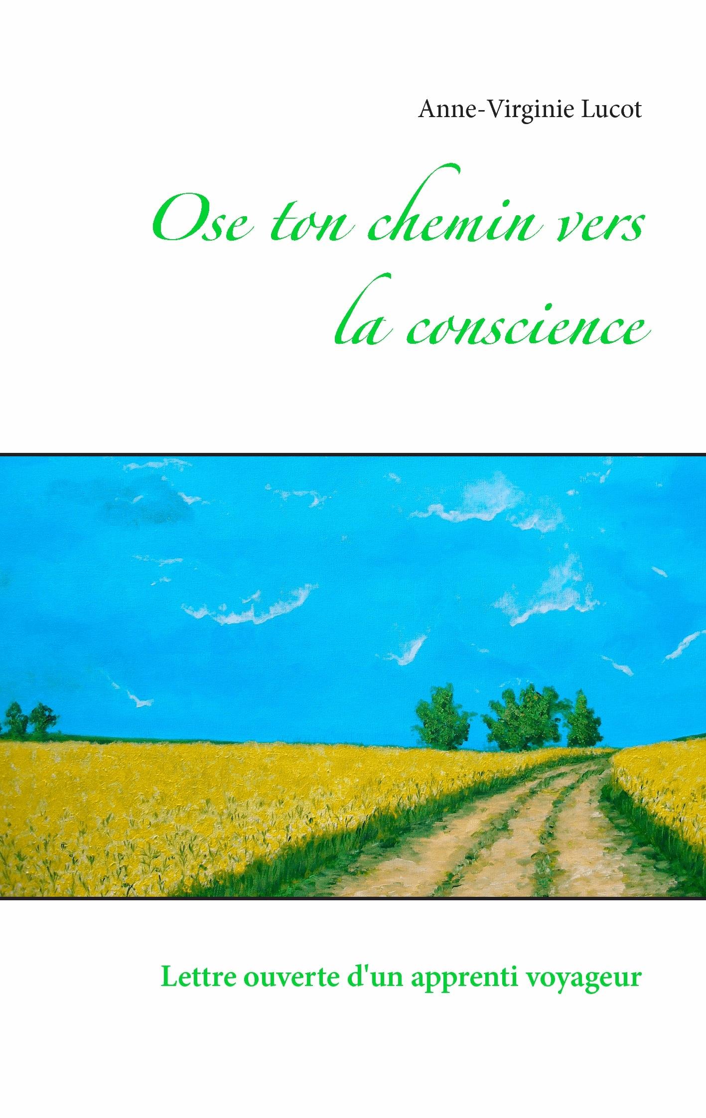 Ose ton chemin vers la conscience