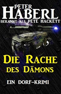 Die Rache des Dämons: Ein Dorf-Krimi - Peter Haberl - ebook