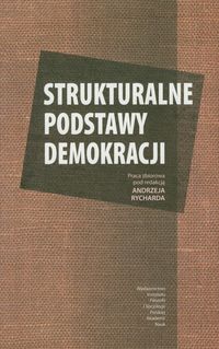 Strukturalne podstawy demokracji -  - książka