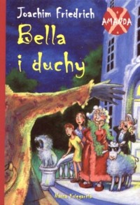 Bella i duchy - Joachim Friedrich - ebook