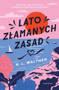 Lato złamanych zasad - Walther K.L. - książka