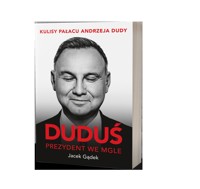 Duduś. Prezydent we mgle. Kulisy Pałacu Andrzeja Dudy - Gądek Jacek - ebook + audiobook