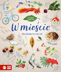W zgodzie z naturą W mieście -  - książka