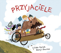 Przyjaciele - Linda Sarah, Benji Davies - książka