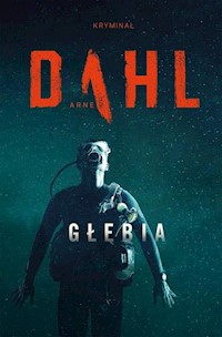 Głębia - Dahl Arne - książka