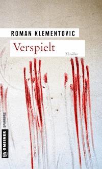 Verspielt - Roman Klementovic - ebook