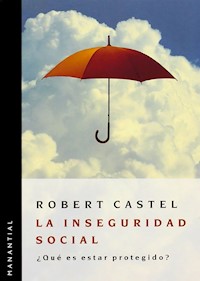 La inseguridad social - Robert Castel - ebook