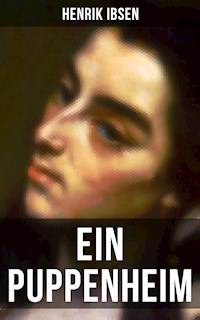 Henrik Ibsen: Ein Puppenheim - Henrik Ibsen - ebook